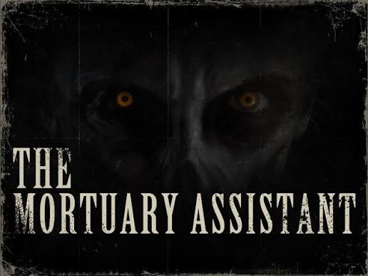 The Mortuary Assistant